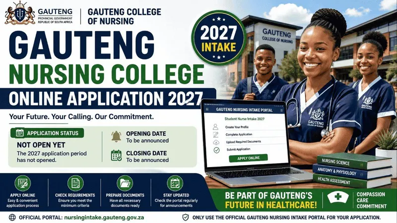 Gauteng Nursing College Online Application 2027 – Apply Online, Requirements & Closing Date