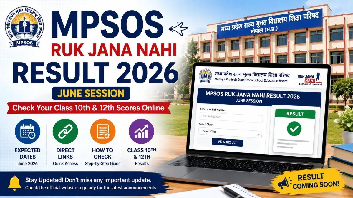 MPSOS Ruk Jana Nahi Result 2026 (10th & 12th) Direct Links