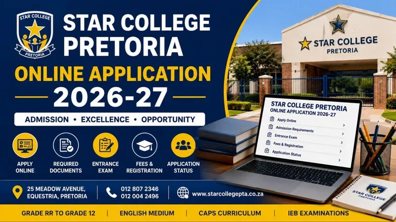 Star College Pretoria Online Application 2026-27 – Apply Online, Requirements, Fees & Admission